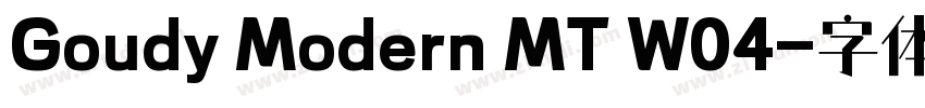 Goudy Modern MT W04字体转换